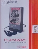 Don't Blink written by James Patterson performed by David Patrick Kelly on MP3 Player (Unabridged)